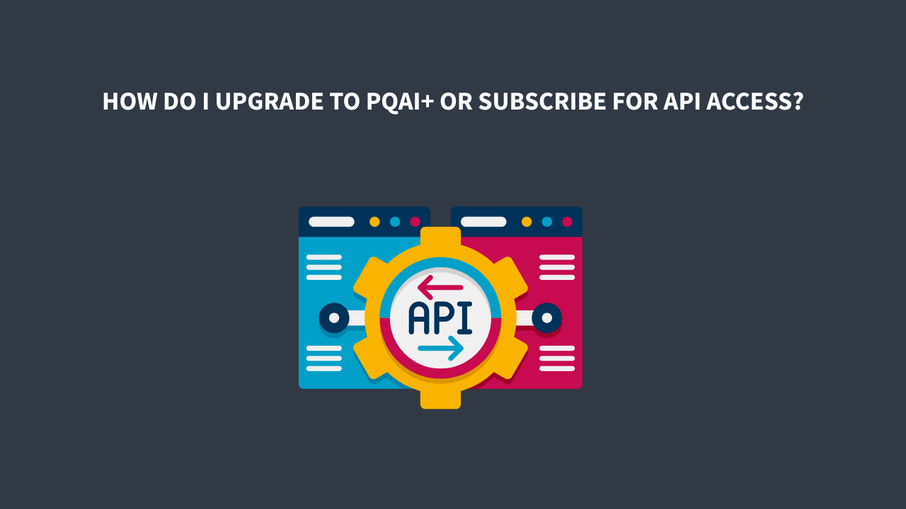Upgrade to PQAI+