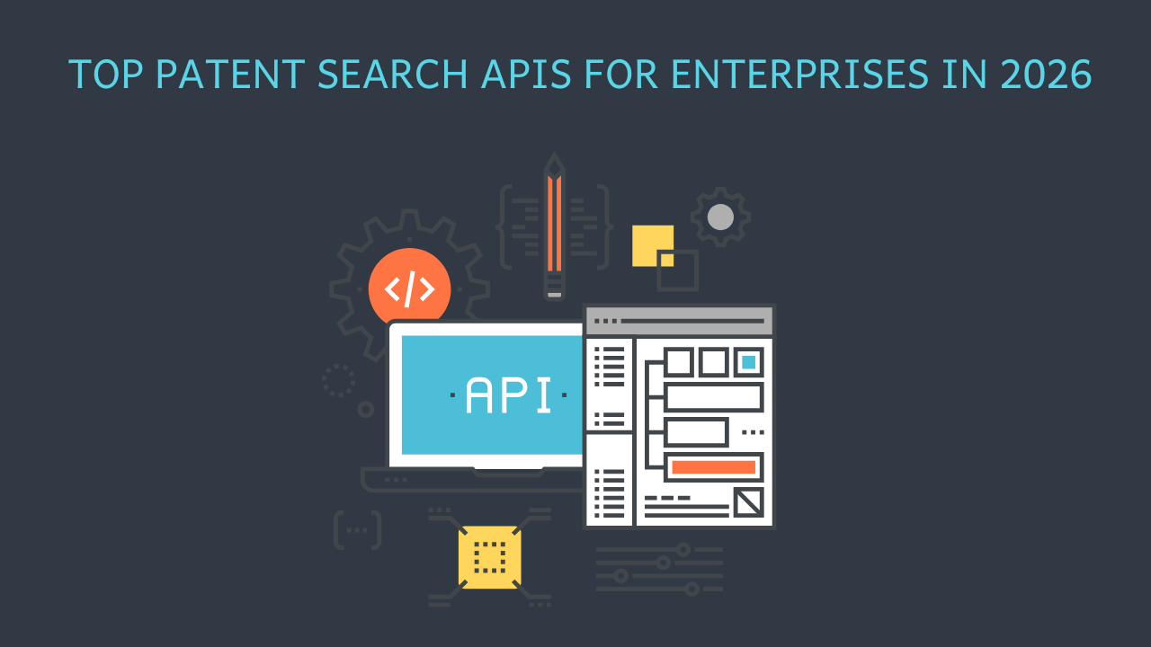 Top Patent Search APIs for Enterprises in 2026