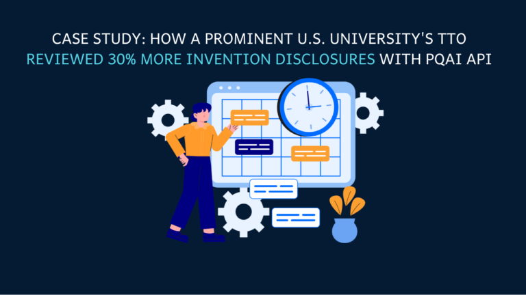 Case Study: How a Prominent U.S. University’s TTO Reviewed 30% More Invention Disclosures With PQAI API