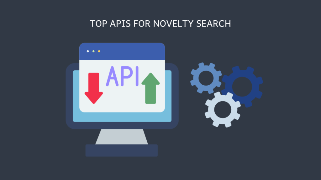 7 Top Novelty Search APIs to Evaluate in 2026